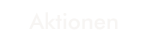 Aktionen