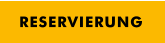Reservierung